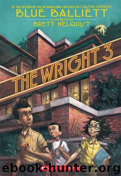 The Wright 3 by Blue Balliett