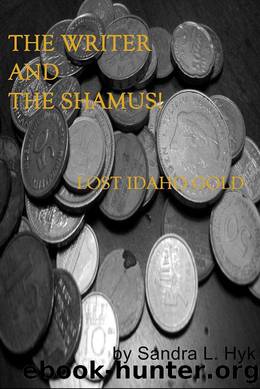 The Writer and the Shamus! by Sandra L. Hyk