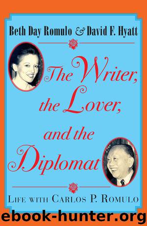 The Writer, the Lover and the Diplomat by Beth Day Romulo