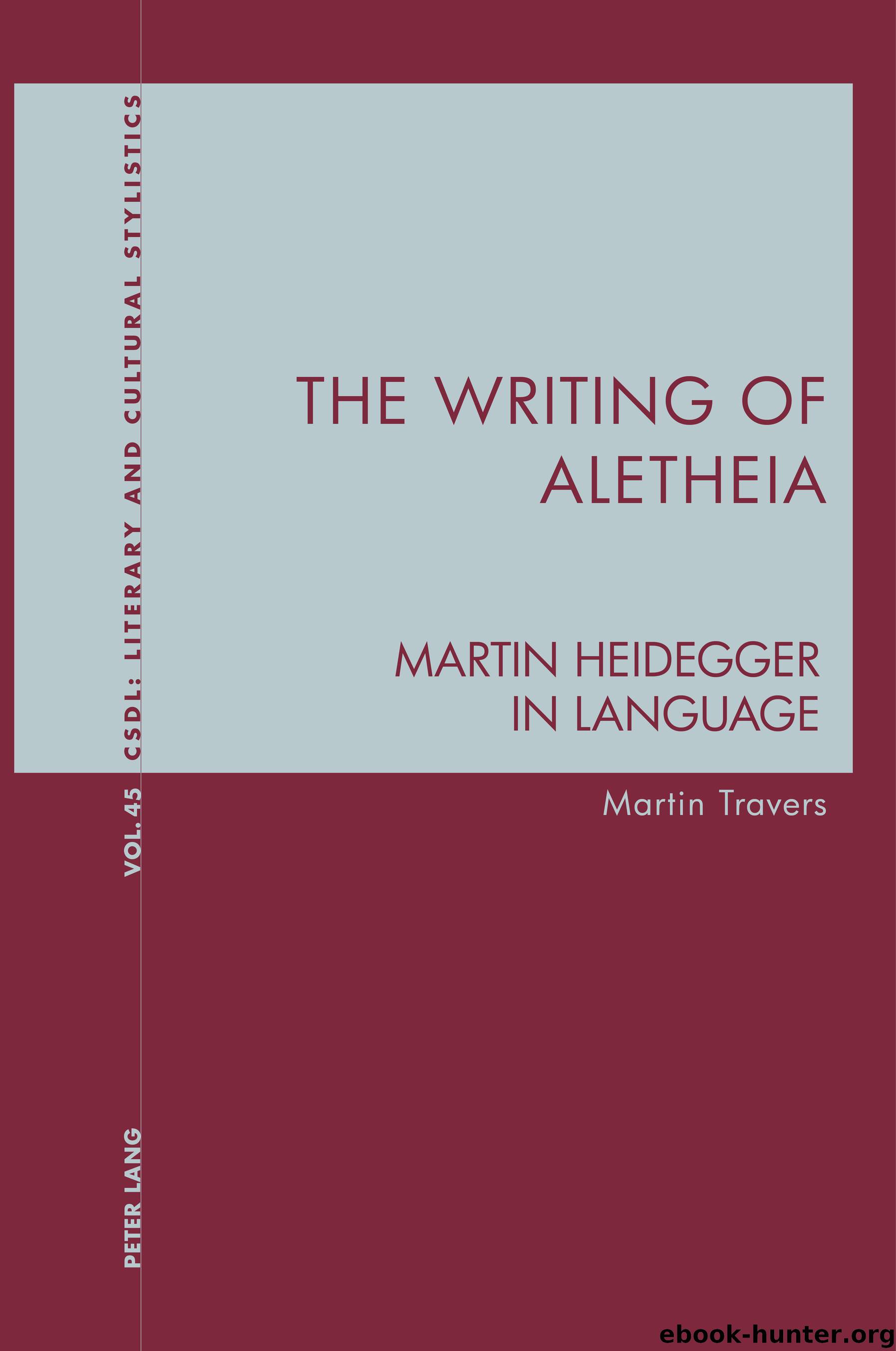 The Writing of Aletheia by Martin Travers;