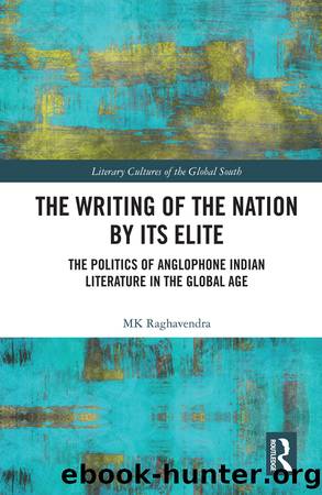 The Writing of the Nation by its Elite by MK Raghavendra