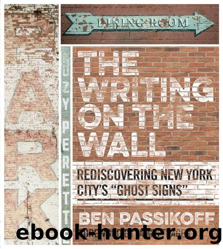 The Writing on the Wall by Ben Passikoff