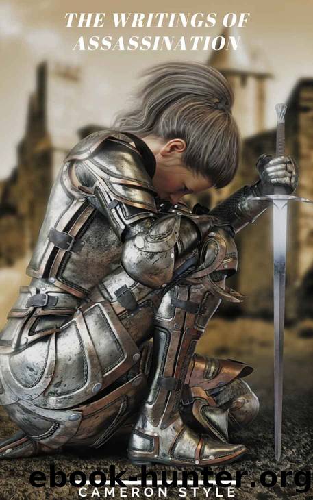 The Writings of Assassination [Book One] by Cameron Style