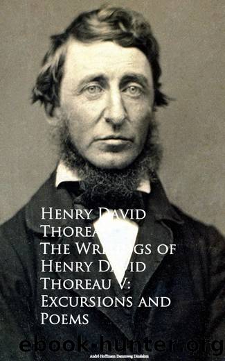 The Writings of Henry David Thoreau V by Henry David Thoreau