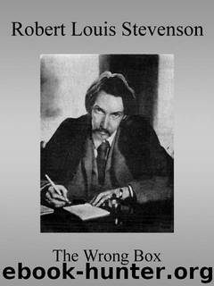 The Wrong Box by Robert Louis Stevenson & Lloyd Osbourne