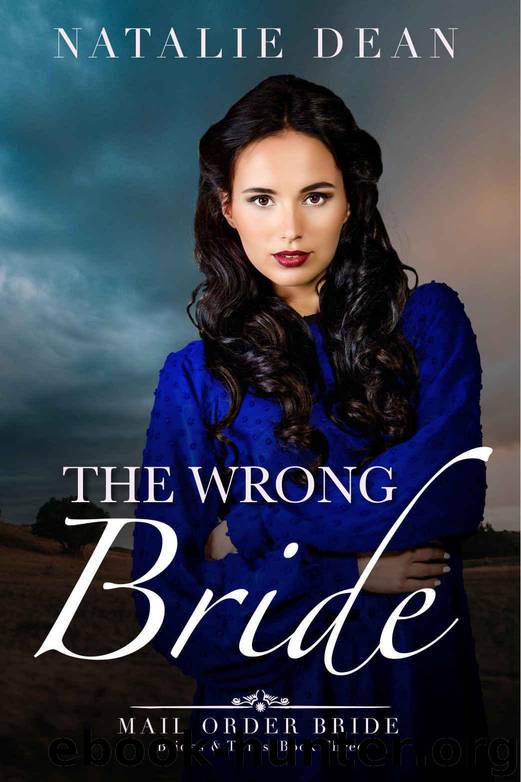 The Wrong Bride: A Christmas Mail Order Bride Romance (Brides and Twins Book 3) by Dean Natalie & Hart Eveline