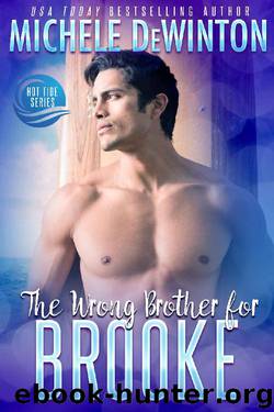 The Wrong Brother for Brooke (Hot Tide Book 3) by Michele De Winton