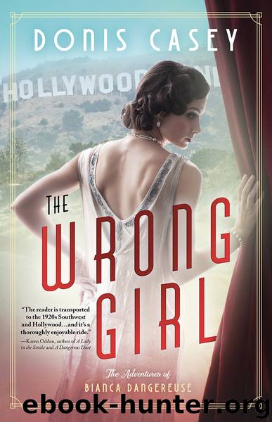 The Wrong Girl by Donis Casey