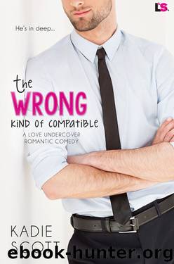 The Wrong Kind of Compatible by Kadie Scott
