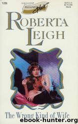 The Wrong Kind of Wife by Roberta Leigh