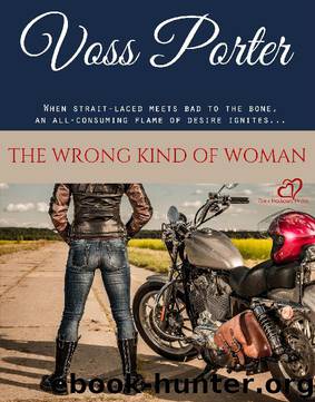 The Wrong Kind of Woman by Voss Porter