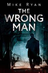 The Wrong Man by Mike Ryan