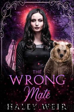 The Wrong Mate: Bear Shifter Romance (Mountain Magic Book 3) by Haley Weir