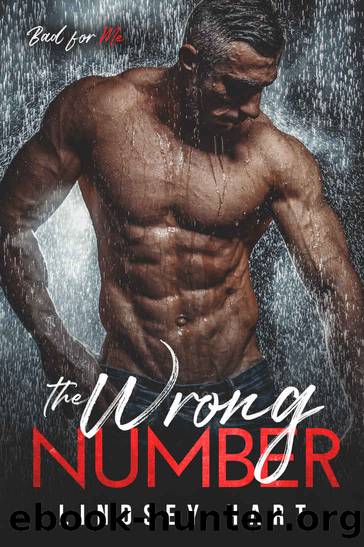 The Wrong Number (Bad for Me Book 4) by Lindsey Hart