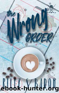 The Wrong Order (Boston Mishaps Book 1) by Riley S Baron