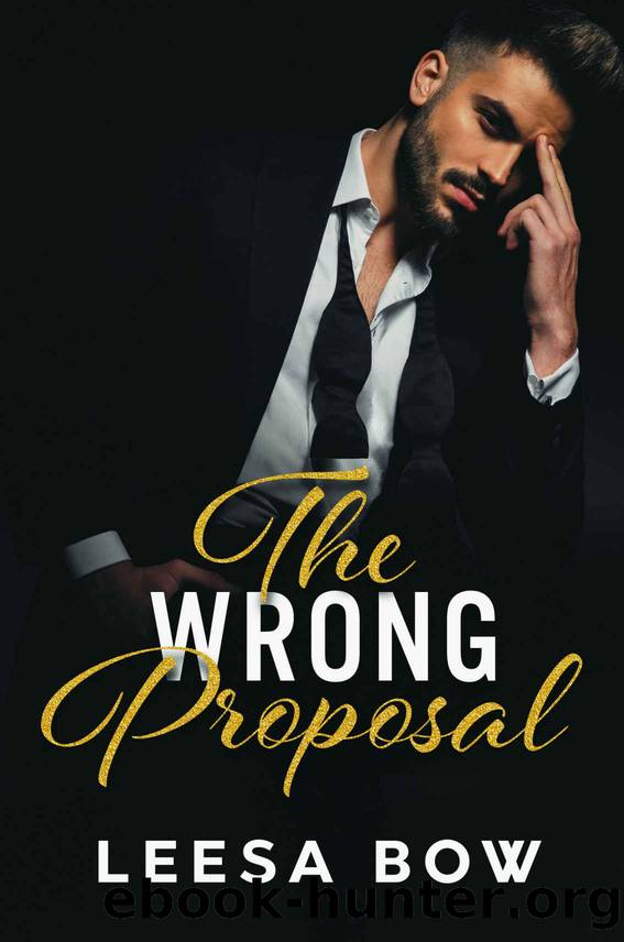 The Wrong Proposal by Bow Leesa