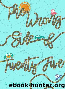 The Wrong Side of Twenty-Five by Dionne Abouelela