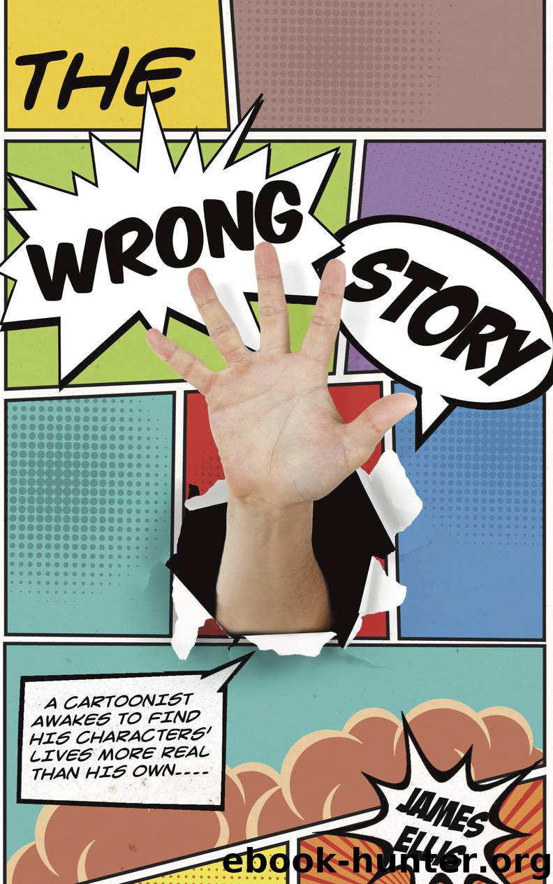 The Wrong Story by James Ellis