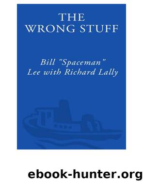 The Wrong Stuff by Bill Lee