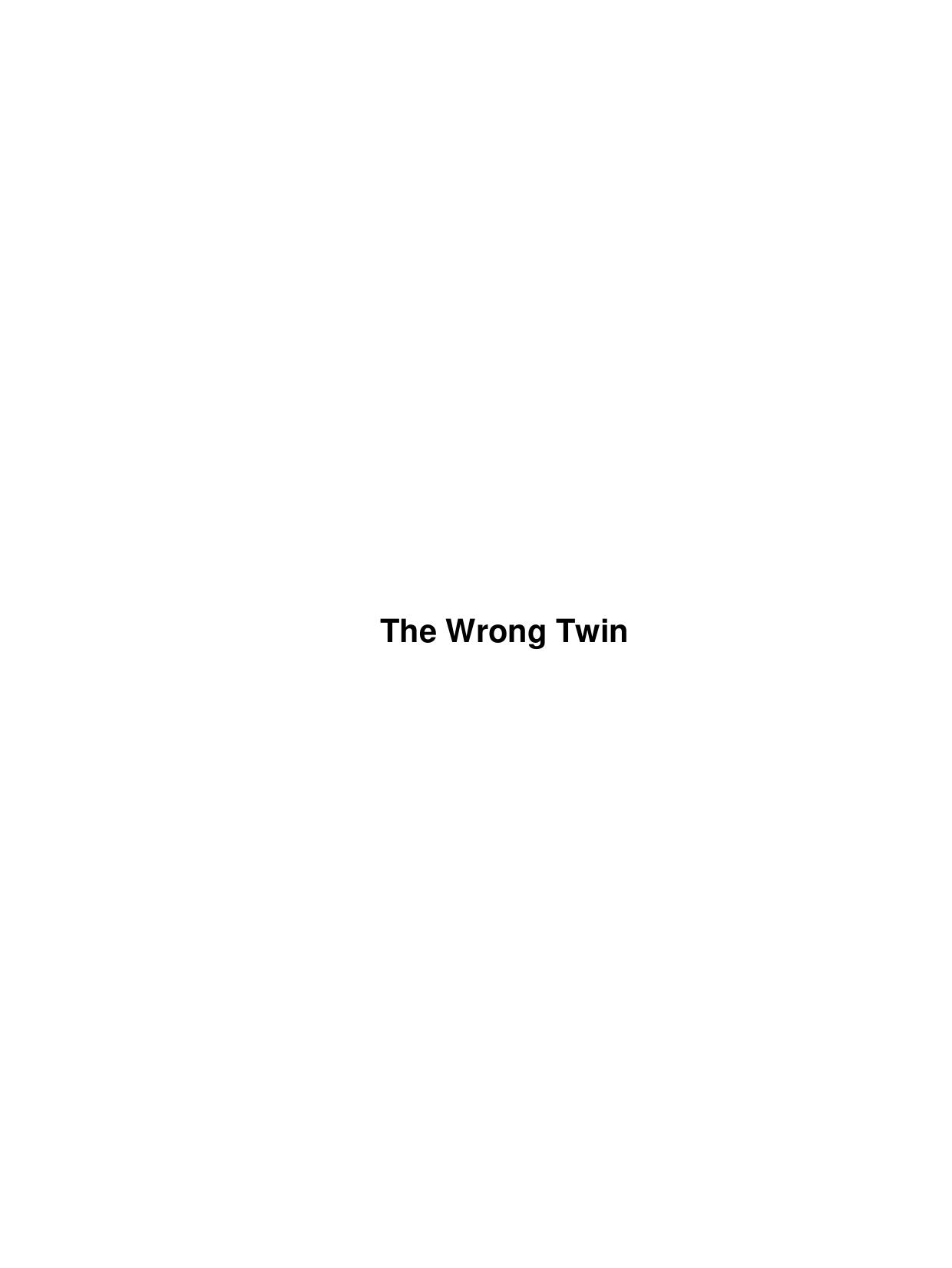 The Wrong Twin by Unknown