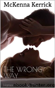 The Wrong Way: Hanson University: One by McKenna Kerrick