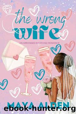 The Wrong Wife: An Arranged Marriage Romance (The Knight Technologies Series Book 1) by Maya Alden