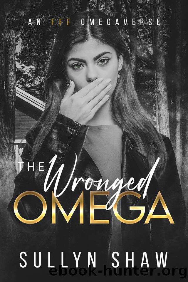 The Wronged Omega: An FFF Omegaverse by Sullyn Shaw