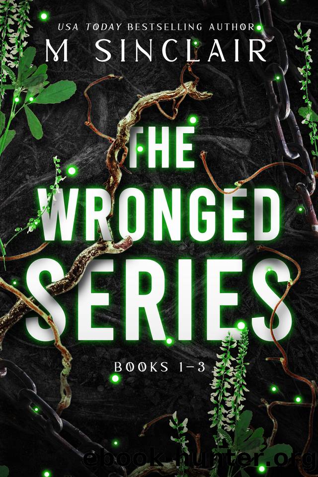 The Wronged: Completed Series by Sinclair M