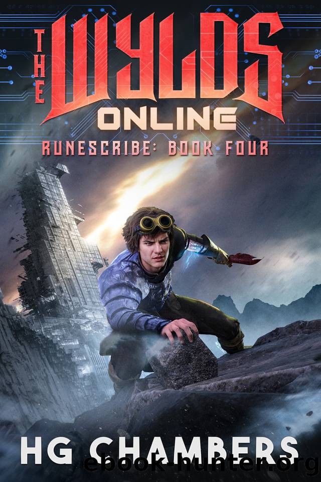 The Wylds Online: A GameLitLitRPG Adventure (Runescribe: Book Four) by H.G. Chambers