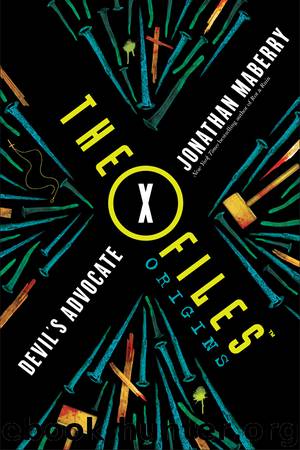 The X-Files Origins--Devil's Advocate by Jonathan Maberry