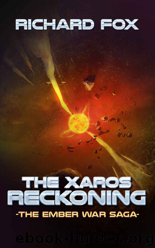The Xaros Reckoning (The Ember War Saga Book 9) by Richard Fox