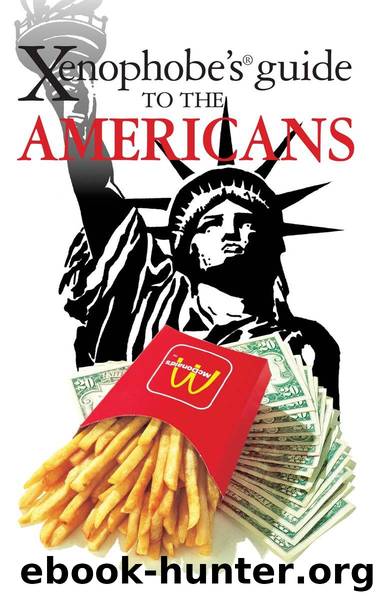 The Xenophobe's Guide to the Americans (Xenophobe's Guides) by Stephanie Faul
