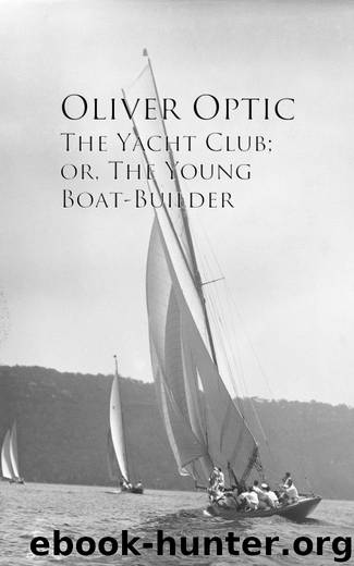 The Yacht Club by Oliver Optic