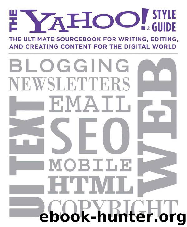 The Yahoo! Style Guide by Yahoo!