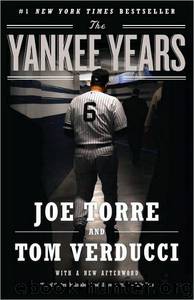 The Yankee Years by Joe Torre