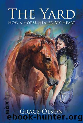 The Yard by Grace Olson