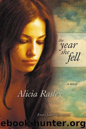 The Year She Fell by Alicia Rasley