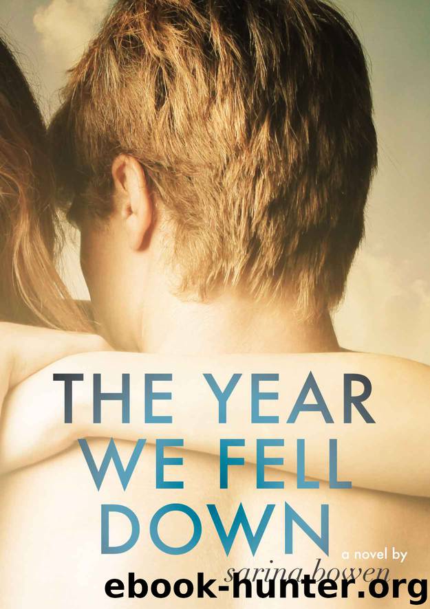 The Year We Fell Down (The Ivy Years) by Bowen Sarina