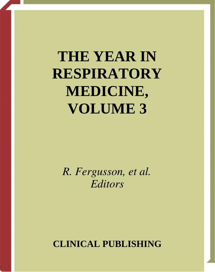 The Year in Respiratory Medicine Volume 3 (2006) by Ronald Fergusson Adam T. Hill Tom Mackay Peter Reid J. Simpson