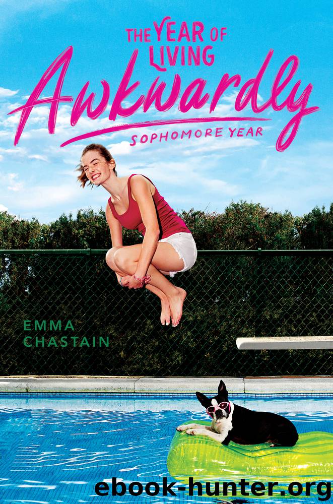 The Year of Living Awkwardly by Emma Chastain