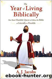 The Year of Living Biblically by Jacobs A.J