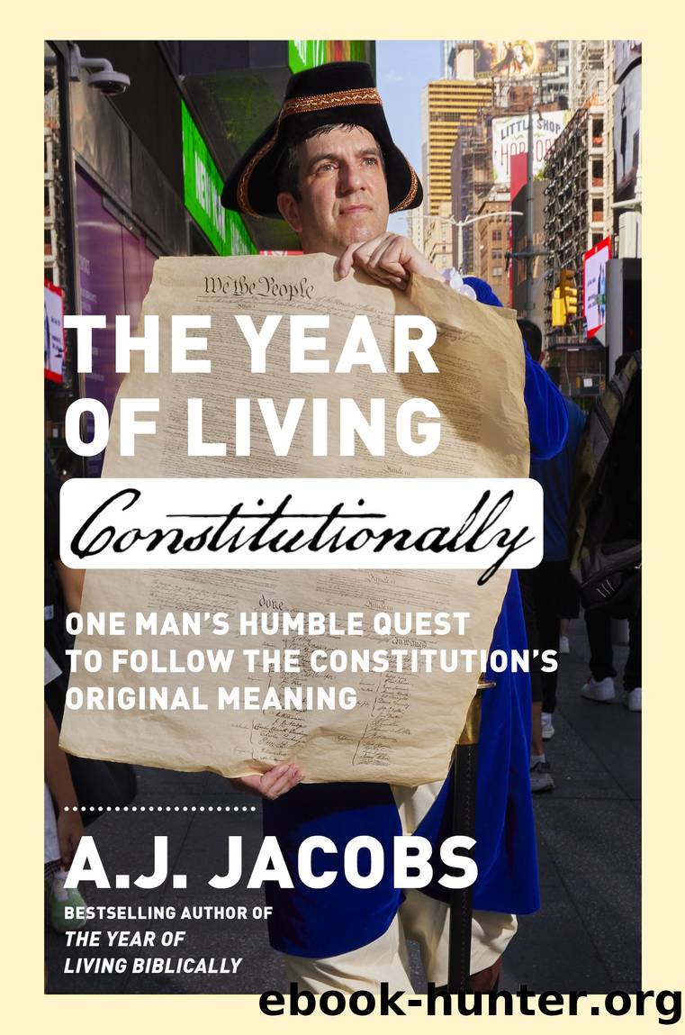 The Year of Living Constitutionally by A.J. Jacobs