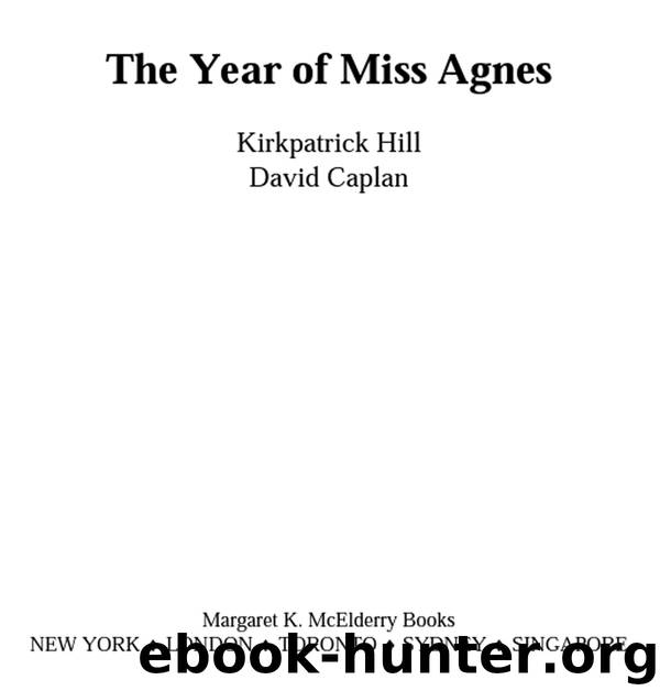 The Year of Miss Agnes by Kirkpatrick Hill