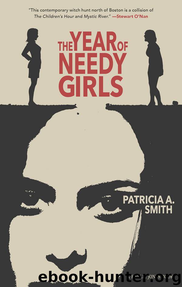 The Year of Needy Girls by Patricia A. Smith
