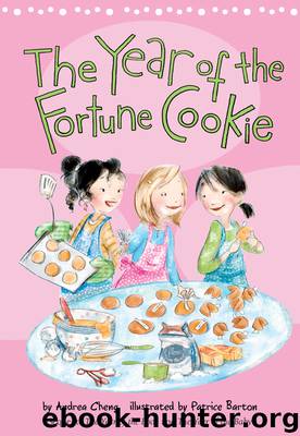 The Year of the Fortune Cookie by Andrea Cheng
