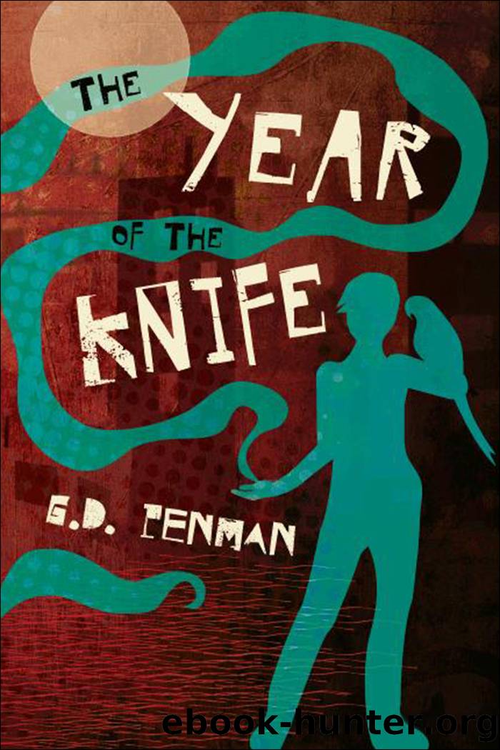 The Year of the Knife by G D Penman