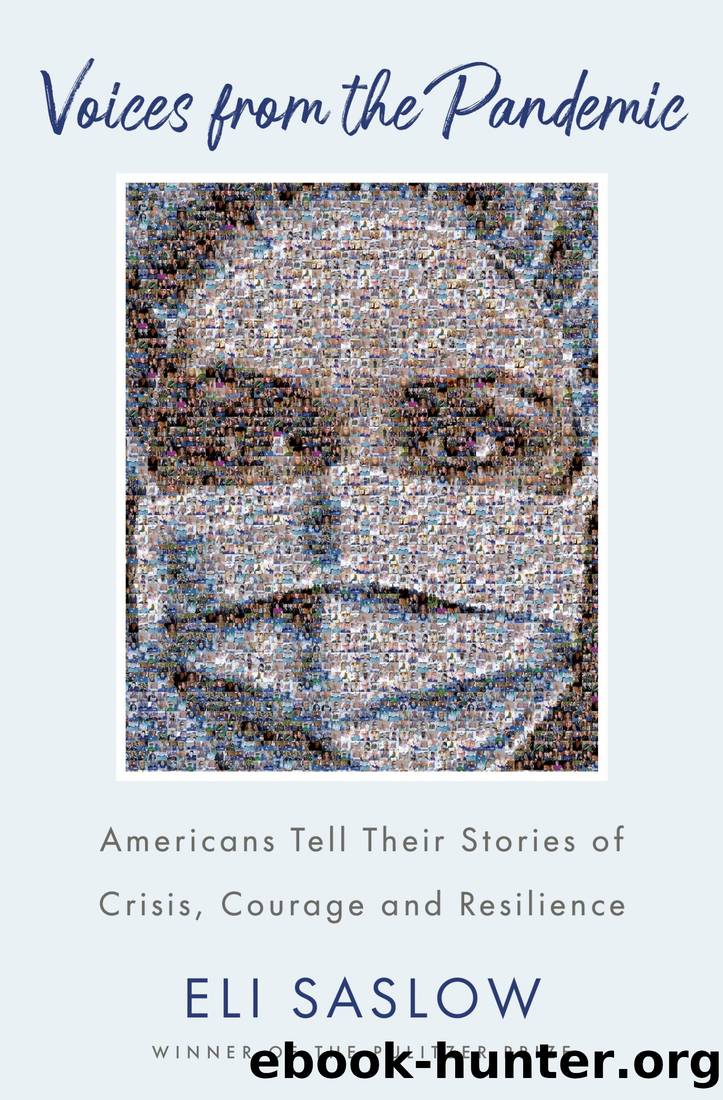 The Year of the Plague: An Oral History of the Covid-19 Pandemic by Eli Saslow