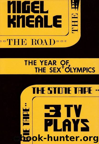 The Year of the Sex Olympics and other TV Plays by Nigel Kneale