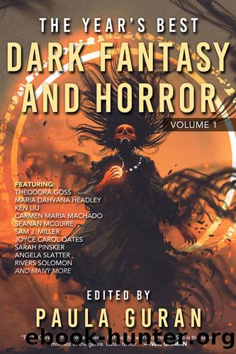 The Year's Best Dark Fantasy & Horror, Volume 1 by Paula Guran