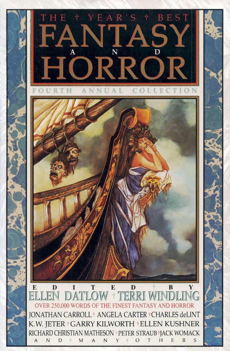 The Year's Best Fantasy and Horror - 4th Annual Collection(1991) by Ellen Datlow and Terri Windling (Eds.)